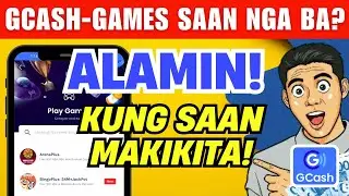 GCASH GAMES PAANO NGA BA MAKITA | GCASH TUTORIAL 2026