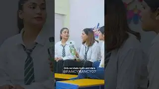 Girls ne khela truth and dare 😂😂| Fancy Nancy #funnyvideo #comedy #comedyvideos #shortsyoutube