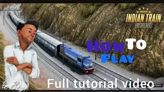 Indian train simulator full tutorial video || part 1 || @technicalgamingpoint6540