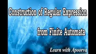 Arden's Theorem to Construct Regular Expression from Finite Automata (DFA to RE)