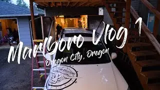 Marlboro Vlog 1 - Oregon City, OR