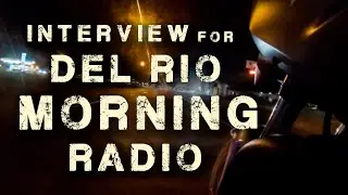 DMV: Interview for Del Rio Morning Radio