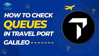 Air Ticketing Training! How to Check Queues in Travelport Galileo! GDS Aviation