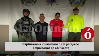 Capturaron a los asesinos de la pareja de empresarios en Chin&aacute;cota