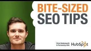 Bite-Sized SEO Tips