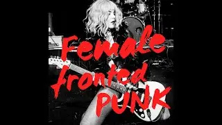 FEMALE FRONTED PUNK ON SPOTIFY