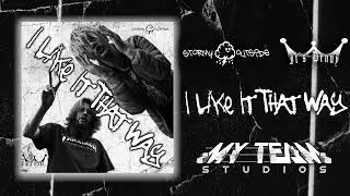 StormyOutside - I Like It That Way (w/ It's Denny) [Official Audio]