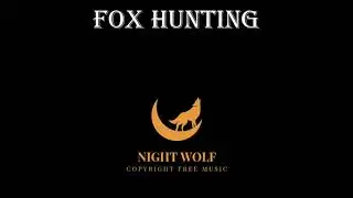 Fox Hunting (Action Drums) - Alex Chaves (Night Wolf)