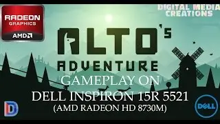 Alto's Adventure on DELL INSPIRON 15R 5521 (AMD RADEON HD 8730M)