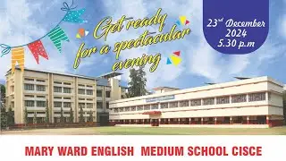 Annual Day Celebration | Mary Ward English Medium School CISCE