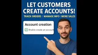 How to Enable 'Create an Account' So Customers Can View & Manage Orders