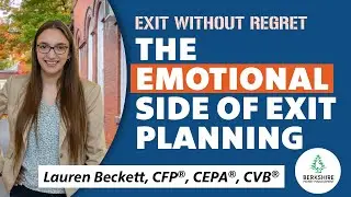 Exit Without Regret: Handling the Emotions Around Your Business Sale