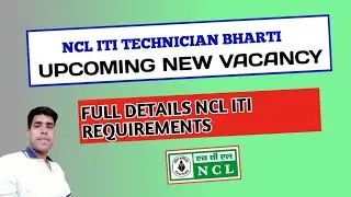 Ncl iti technician Vaccancy || Ncl Iti Technician bharti 2024 || Ncl New vacancy || Ncl job