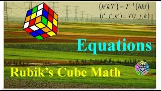 Math of Rubik's Cube (2): Rubik's Cube Equation