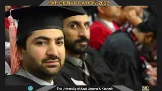 19th Convocation Ceremony Full Video 2022 / The University of Azad Jammu & Kashmir