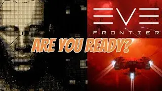 Eve Frontier are you ready #evefrontier