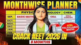 NEET2026 - ULTIMATE 8 Months STRATEGY to CRACK the Exam 🔥