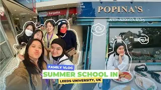 Summer School Vlog at Leeds University UK 2022 [Part 1]