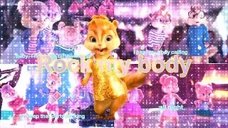 The chipettes - Rock my body