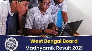 Madhyamik Result 2021 West Bengal, 10th WBBSE Results @ wbresults.nic.in