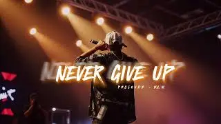 P2Cloudz - Never Give Up . III (Official Lyrics)