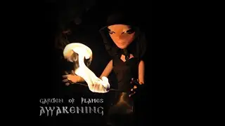 Garden of Flames - Awakening