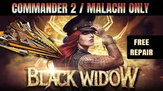 War Commander |  Black Widow Event (02/01/25) | Commander Base 2 | MALACHI ONLY Free Repair
