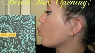 First Birchbox Opening!