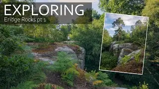 Exploring Eridge Rocks, Groomsbridge pt1 | Landscape Photography