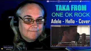Taka from ONE OK ROCK Reaction - Hello - Adele Cover - Requested