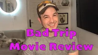 Stand Up Comedian Reviews Bad Trip!! Is It Tight Reviews