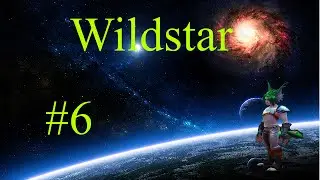 Let's Play Together Wildstar [HD|DE] Part 6 Altwurzel stirbt
