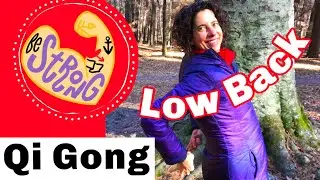 Qi Gong for Strong Lower Back