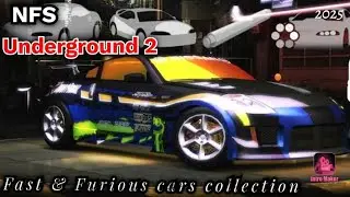Fast and Furious cars collection🔥| NFS UNDERGROUND 2