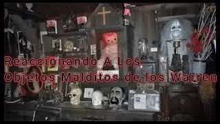 Reaccionando al Iceberg de los Objetos Malditos - Museo Warren