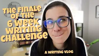 A 6 Week Writing Challenge:  THE FINALE &bull; Finishing Draft 5 and NANO PLANS?! &bull; Meredith E. Phillips