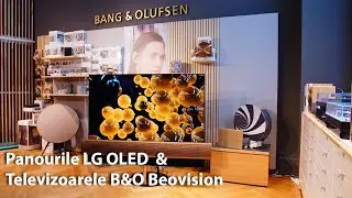 LG & Bang & Olufsen - Beovision Eclipse, Harmony & Contour remasterizeaza experienta TV la AVstore!
