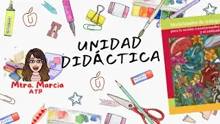 MODALIDAD DE TRABAJO, UNIDAD DIDACTICA. MTRA. MARCIA ATP