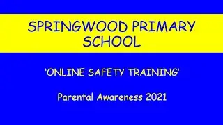Parental - Online Safety Training - Parental Awareness 2021 #1