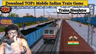 How to Download Indian Trainz Simulator Mobile with Indian Route in Telugu