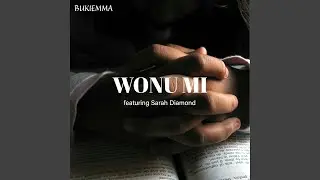 Wonu Mi (feat. Sarah Diamond)