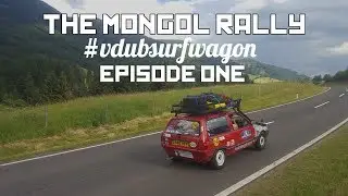 The Mongol Rally 2017 / Episode 1 / Europe