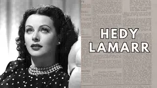 ESTRELA DE CINEMA DE DIA, INVENTORA DE NOITE: HEDY LAMARR #pessoasnotáveis #mentesbrilhantes