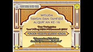 Wisuda Tahfidz Ke XVI Pondok Modern Selamat Kendal