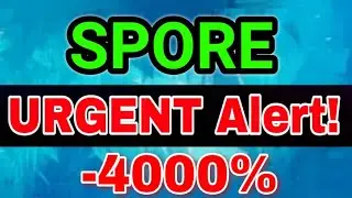 SPORE Going Down Urgent Watch || Spore TOKEN Price Prediction December