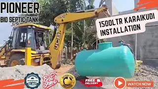 #readymade #septictanks instalation #karaikudi Pioneer #bioseptictank/பராமரிப்பு இல்லாத ஒரே #biotank