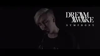 Dream Awake - Symphony (Clean Bandit feat. Zara Larsson COVER)