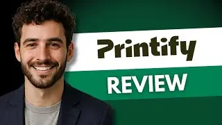 🛒 Printify Review 2025 | Start Your Print-on-Demand Business Today!