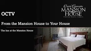 OCTV - Hospitality : Mansion House to Your House