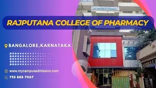 Rajputana College of Pharmacy - Bangalore | Pharmacy Colleges in Karnataka | mycampusadmission.com
